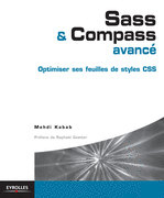 Sass et Compass avancé, par Mehdi Kabab